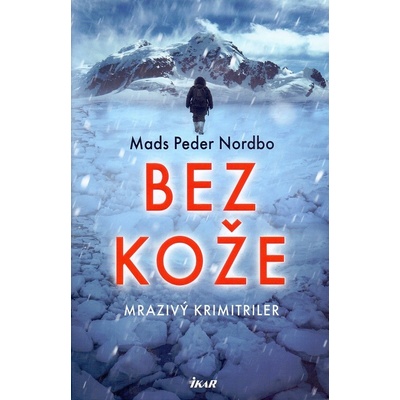 Bez kože - Nordbo Mads Peder