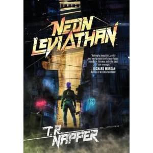 Neon Leviathan | T. R. Napper (ISBN: 9780648663591)