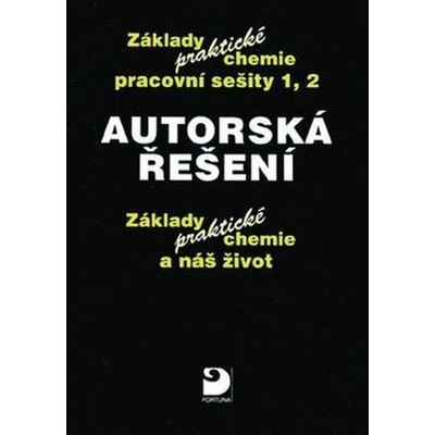 Autorská řešení Základy praktické chemie