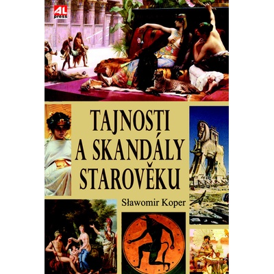 Tajnosti a skandály starověku