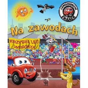 Samochodzik Franek. Na zawodach. Wydanie 2022 | Karolina Górska (ISBN: 9788382226966)
