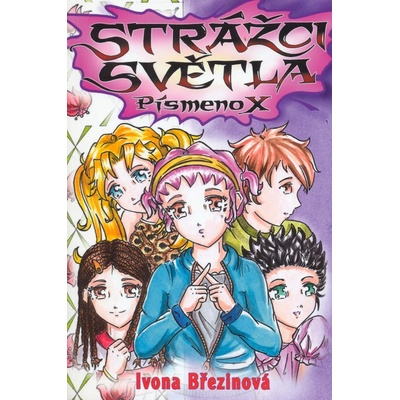 Strážci světla 2 Písmeno X - Ivona Březinová, Handy