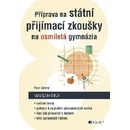 Učebnice Příprava na státní přijímací zkoušky na osmiletá gymnázia - Matematika - Pavel Zelený