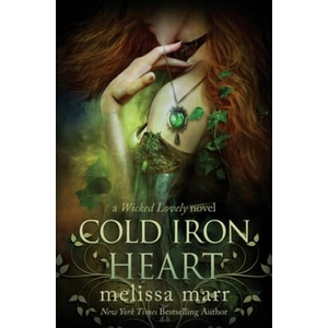 Cold Iron Heart | MELISSA MARR (ISBN: 9781087872117)