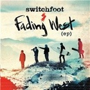 Switchfoot - Fading West
