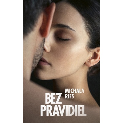 Bez pravidiel - Michala Ries
