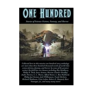 One Hundred | Philip Kindred Dick, Isaac Asimov (ISBN: 9781515444916)
