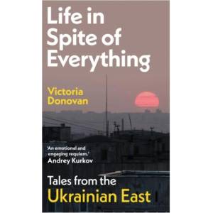 Life in Spite of Everything | Victoria Donovan (ISBN: 9781917092746)
