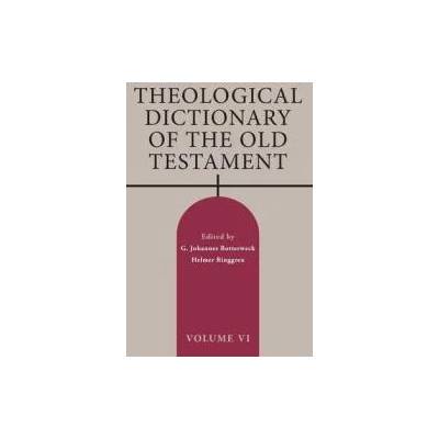Theological Dictionary of the Old Testament, Volume VI | Helmer Ringgren