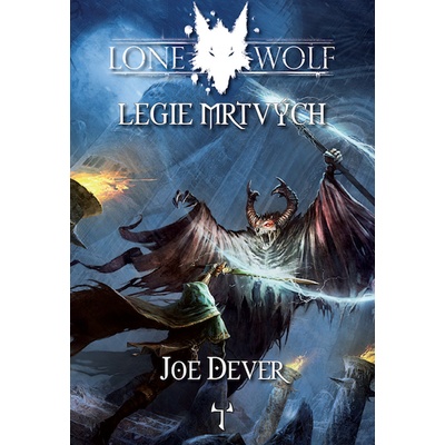 Lone Wolf: Legie mrtvých - Joe Dever