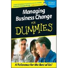 Managing Business Change For Dummies - Evard Beth