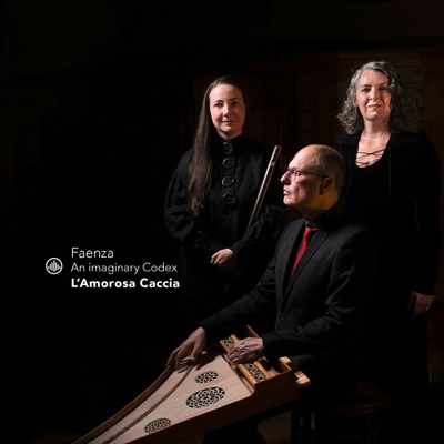 L'Amorosa Caccia - FAENZA - AN IMAGINARY CODEX CD