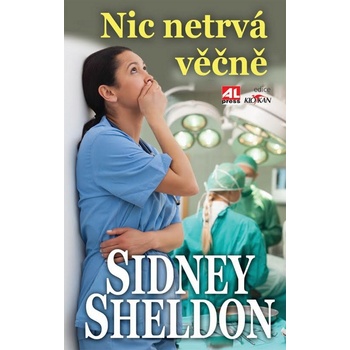 Nic netrvá věčně - Sidney Sheldon