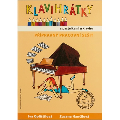 Klavihrátky prípravný pracovný zošit pre klavír od Oplištilová Iva Hančilová Zuzana