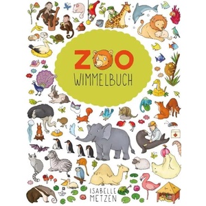 Zoo Wimmelbuch | Isabelle Metzen (2015)