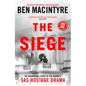 Siege | Ben MacIntyre (ISBN: 9780241675670)