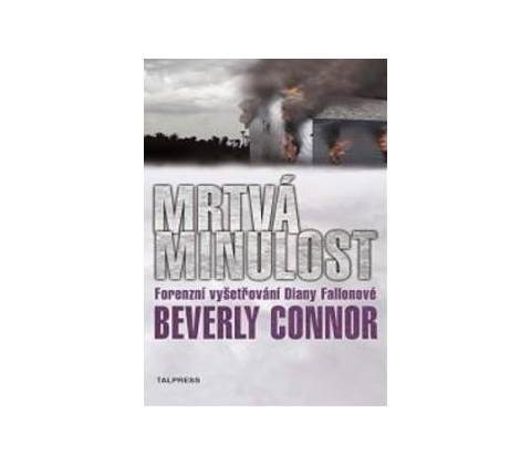 Mrtvá minulost - Beverly Connor
