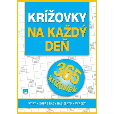 Krížovky na každý deň, vtipy-dobré rady nad zlato-výroky
