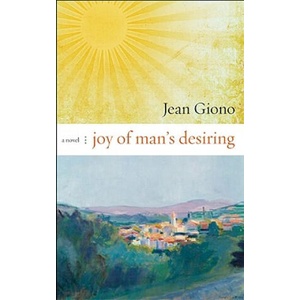 Joy of Man's Desiring | Jean Giono, Katherine Allen Clark (ISBN: 9781582435657)
