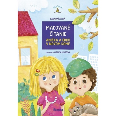 Maľované čítanie Anička a Edko v novom dome