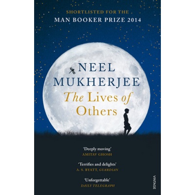 The Lives of Others - Neel Mukherjee