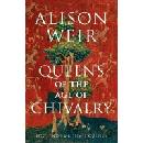 Queens of the Age of Chivalry
