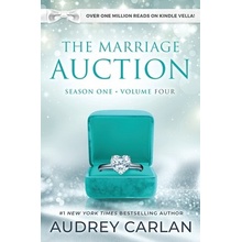 The Marriage Auction: Season One, Volume Four Carlan Audrey