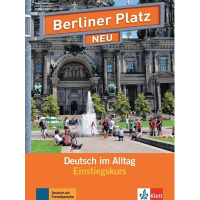 Berliner Platz neu Einstiegkurs - Lehr./Arbeitsbuch + 2Audio CD + Zusatzstraining