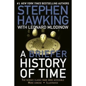 A Briefer History of Time | Stephen W. Hawking, Leonard Mlodinow (ISBN: 9780553385465)