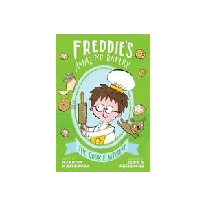 Freddie's Amazing Bakery: The Cookie Mystery | Harriet Whitehorn (ISBN: 9780192772022)