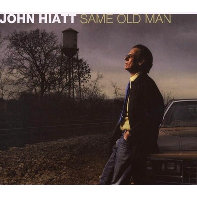 Same Old Man - John Hiatt CD