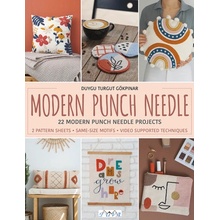 Modern Punch Needle: Modern and Fresh Punch Needle Projects Turgut Duygu