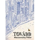 Tovább - Péter Macsovszky