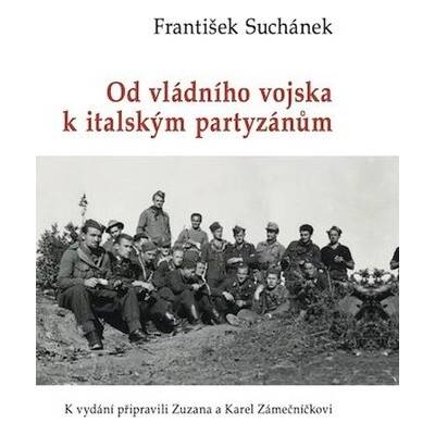 Od vládního vojska k italským partyzánům