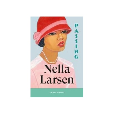 Passing - Nella Larsen