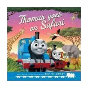 Thomas & Friends: Thomas Goes on Safari | Rev. W. Awdry (ISBN: 9781405296793)