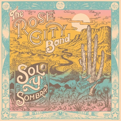 Rose City Band - Sol Y Sombra (Limited Edition) LP