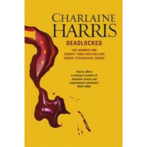 Deadlocked | Charlaine Harris (2013)