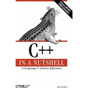 C++ in a Nutshell | Ray Lischner (2005)