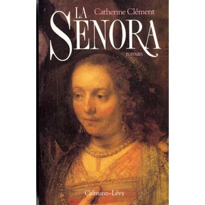 La Senora | Catherine Clément (1994)