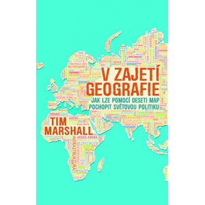 V zajetí geografie | Tim Marshall (2018)
