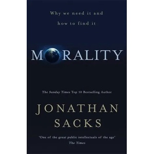 Morality | Jonathan Sacks (ISBN: 9781473617315)
