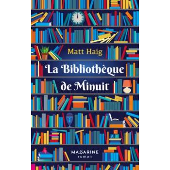 La Bibliothèque de Minuit | Matt Haig
