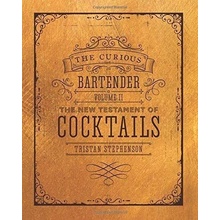 The Curious Bartender's Book of Cocktails: Volume II