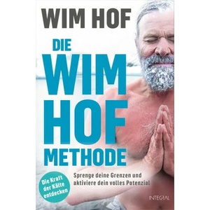 Die Wim-Hof-Methode | Wim Hof (ISBN: 9783778793084)