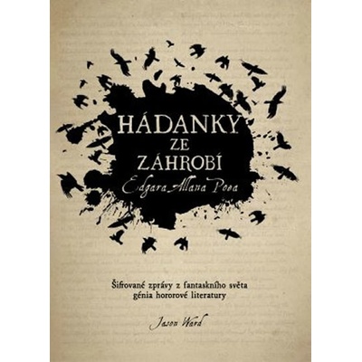 Hádanky ze záhrobí E. A. Poa - Jason Ward