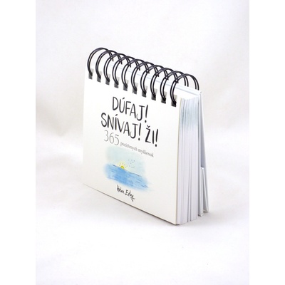 Dúfaj! Snívaj! Ži! 365 pozitívnych myšlienok