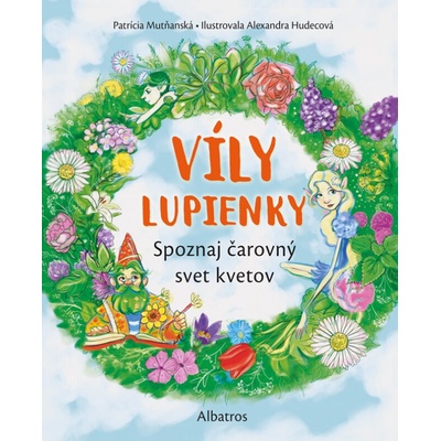 Víly Lupienky - Patrícia Mutňanská