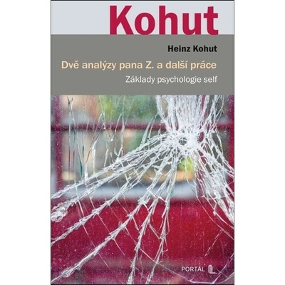 Dvě analýzy pana Z. a další práce - Základy psychologie self