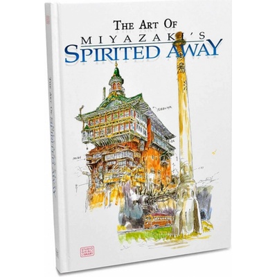 Spirited Away - the Art of Miyazaki Hayao
